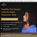 Healthy Hair Begins With The Right Protective Style