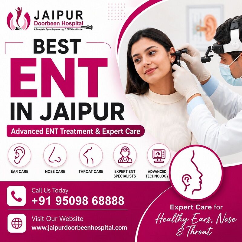 Jaipur, Health, Best ENT In Jaipur | Advanced ENT Treatment & Expert Care