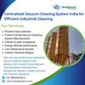 INR 01,  Reliable Central Vacuum Cleaning System Manufacturers For Industrial Solutions