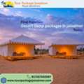 Find Premium Desert Camp Packages In Jaisalmer Today