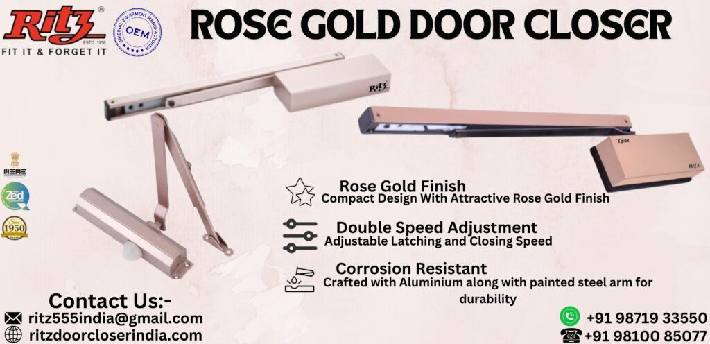 Mumbai, Heavy Equipment, Rose Gold Door Closers