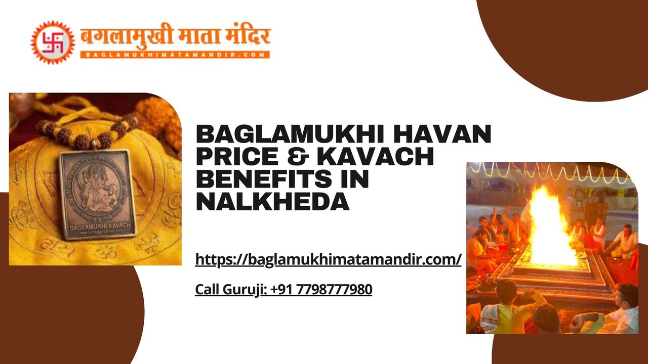 Indore, Counseling, Baglamukhi Havan Price & Kavach Benefits In Nalkheda