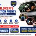 Best Children's Investigation Agency In Delhi | Trusted Child Investigation Services | Ven
