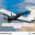 What Is The Swiss Air Group Travel Policy?