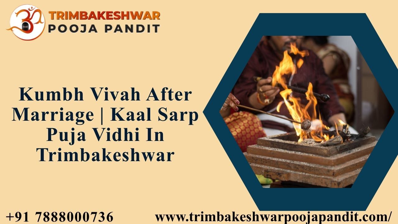 Mumbai, Career Counseling, Kumbh Vivah After Marriage | Kaal Sarp Puja Vidhi In Trimbakeshwar