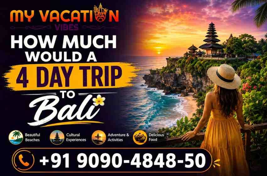 New Delhi, Travel, How Much Would A 4 Day Trip To Bali Cost?
