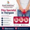 Piles Specialist In Thergaon - Good Morning Superspeciality Hospital