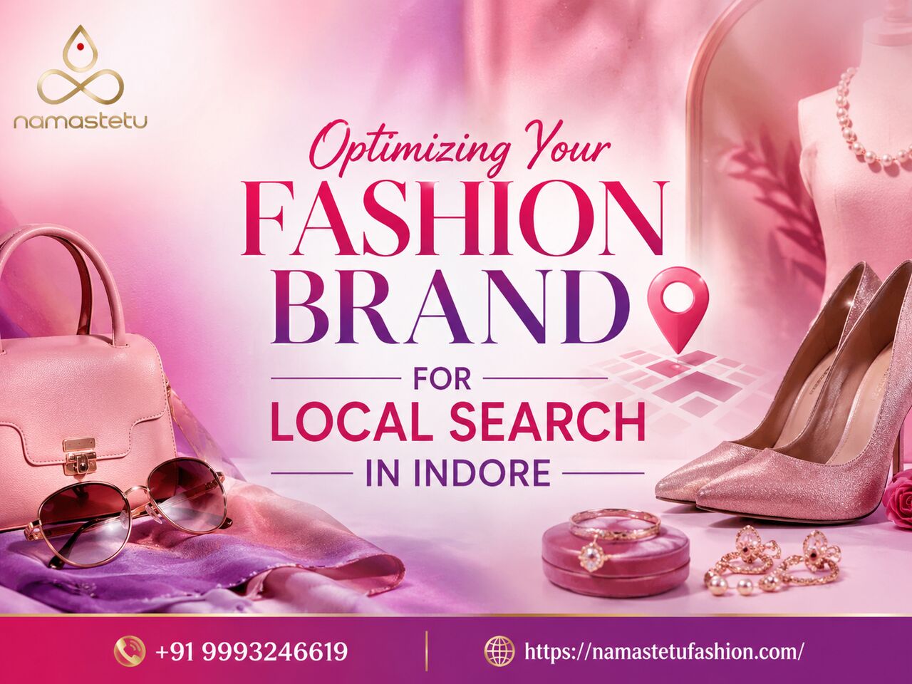 Indore, Marketing, Improving Local SEO For Your Fashion Brand In Indore