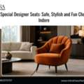 Kids Special Designer Seats: Safe, Stylish And Fun Choices In Indore