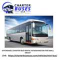 AFFORDABLE CHARTER BUS RENTAL IN WASHINGTON FOR SMALL GROUP