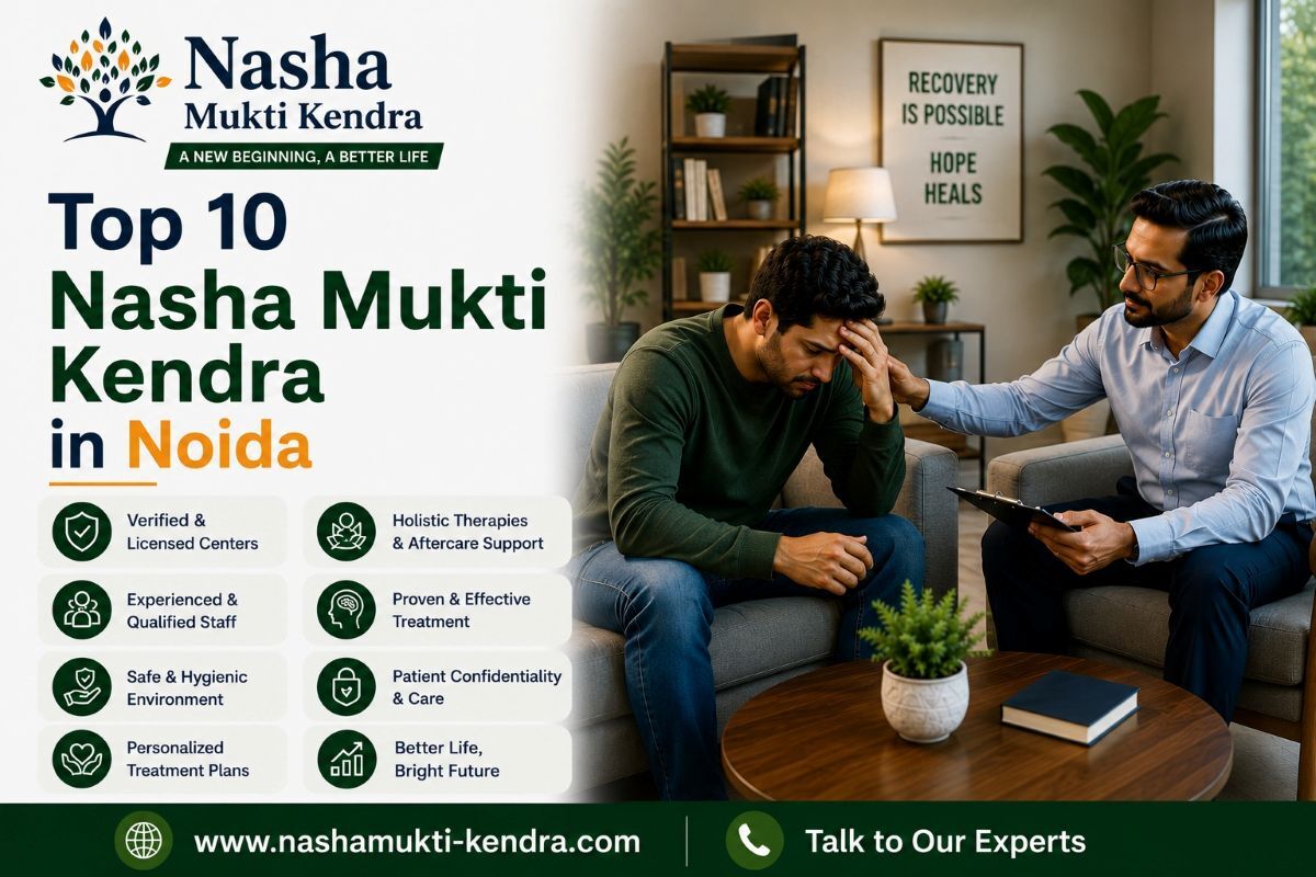 Gurgaon, Health, Top 10 Nasha Mukti Kendra In Noida | Top De-Addiction Care