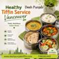 Healthy Tiffin Service Vancouver | Fresh, Nutritious Indian Meals