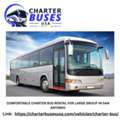 COMFORTABLE CHARTER BUS RENTAL FOR LARGE GROUP IN SAN ANTONIO
