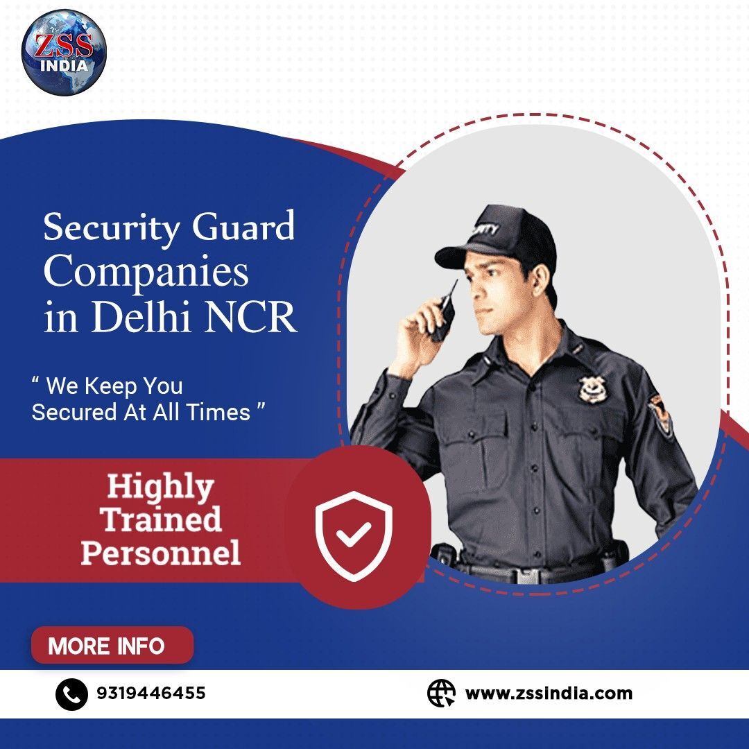 Noida, Manpower, Security Guard Companies In Delhi NCR You Can Trust