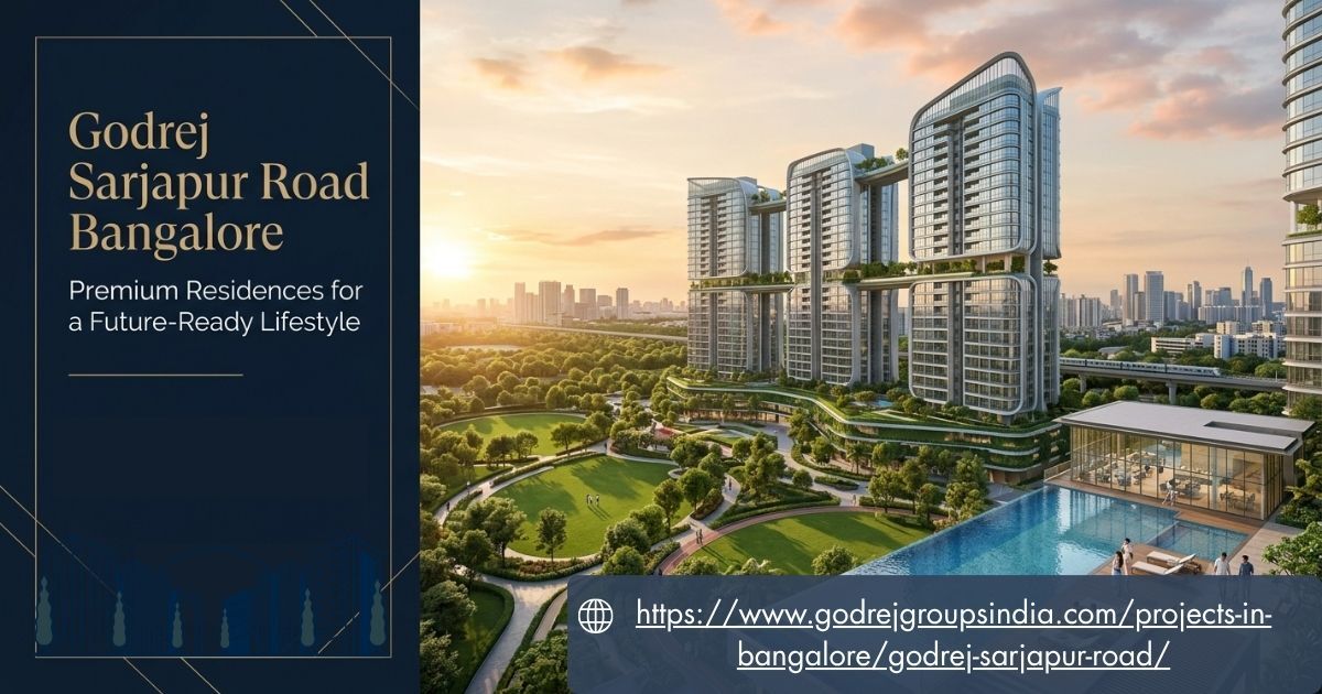 Bangalore, Apartments, Flats, Houses & Villas, 6 BR,  Godrej Sarjapur Road Bangalore &ndash; Premium Residences For A Future- Ready Lifestyle