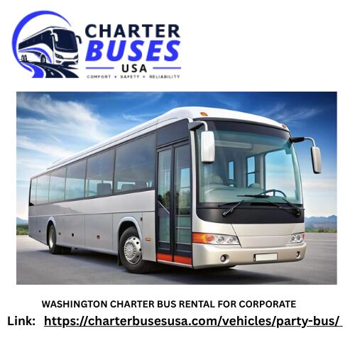 New York, Travel, WASHINGTON CHARTER BUS RENTAL FOR CORPORATE