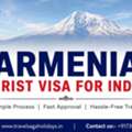 Get Your Armenia Tourist Visa For Indians With Expert Guidance Today