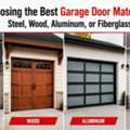 Which Garage Door Material Is Right For Your Home?