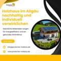 Holzhaus Im Allgäu Nachhaltig Und Individuell Verwirklichen