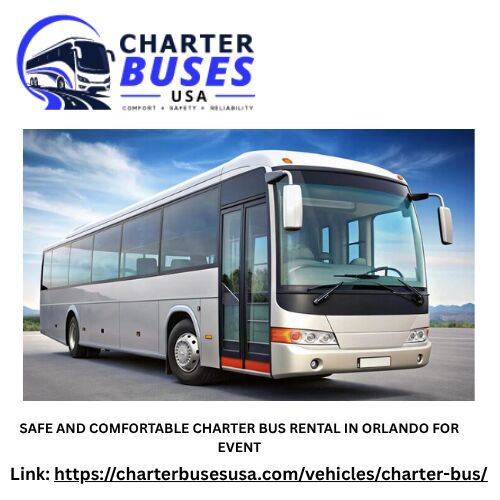 New York, Travel, SAFE AND COMFORTABLE CHARTER BUS RENTAL IN ORLANDO FOR EVENT