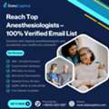 Need A Verified US Anesthesiologist Email List For B2B Growth?