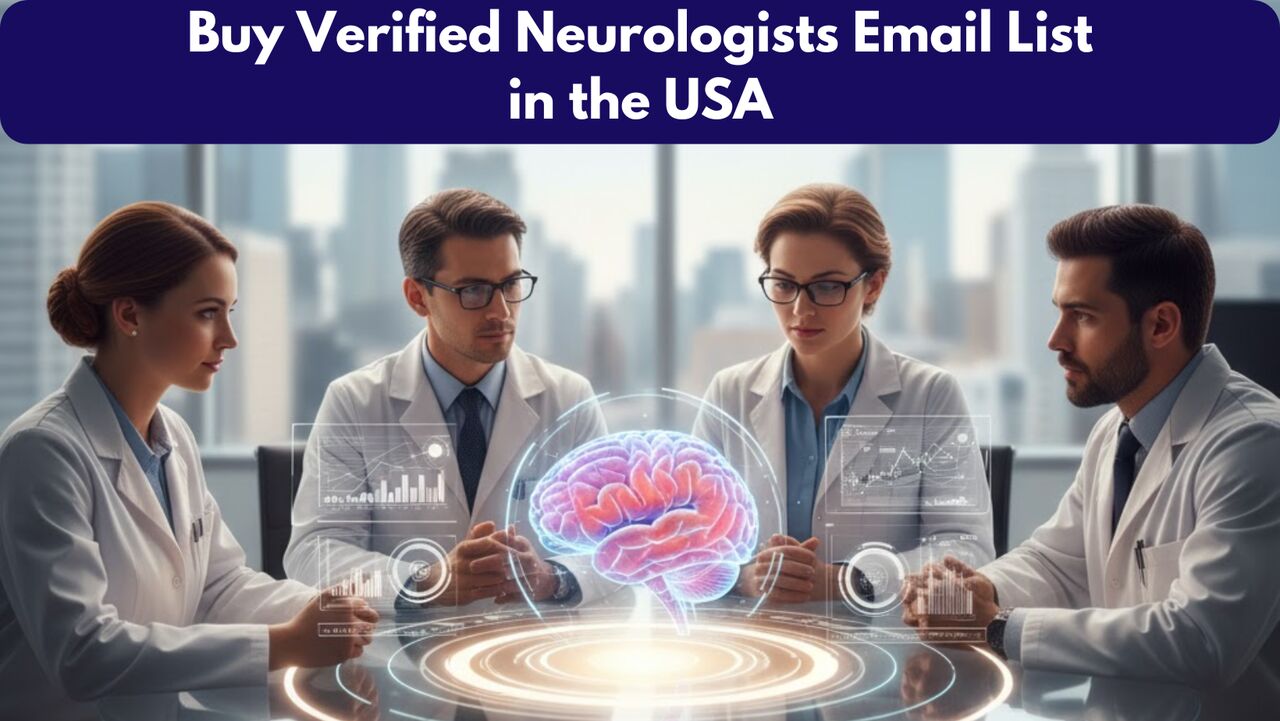 New York, Businesses For Sale, Need A Verified UK Neurologist Email List For Healthcare Marketing?