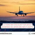 Is There Any Discount For Group Bookings On Japan Airlines Flights?