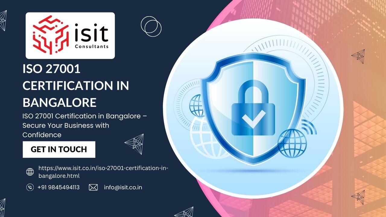 Bangalore, Business, ISO 27001 Certification In Bangalore &ndash; Expert ISMS Consulting