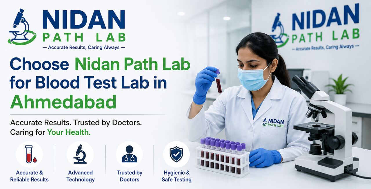 Ahmedabad, Health, Best Blood Test Lab In Ahmedabad - Nidan Path Lab