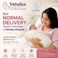Best Normal Delivery Hospital In Ahmedabad - Vatsalya Women&rsquo;s Hospital