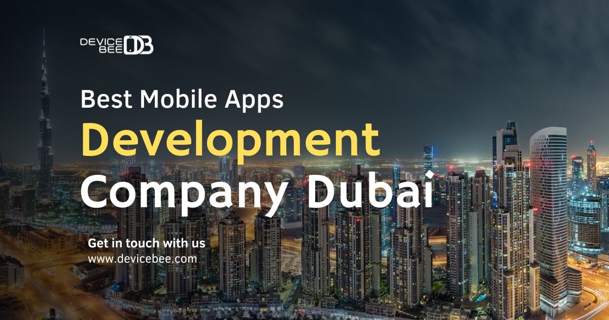 Dubai, Business, Best App Development Companies In Dubai: A Complete Guide
