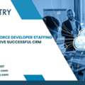 Why Salesforce Developer Staffing Services Drive Successful CRM Projects