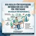 Nya Regler Förtidspension &ndash; Information Och Stöd För Företagare