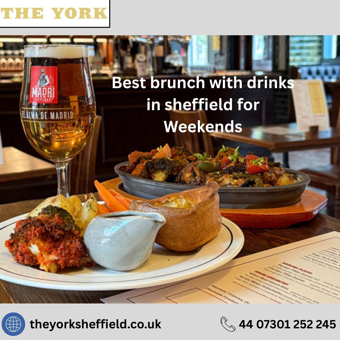 London, Food & Drink, Best Brunch With Drinks In Sheffield For Weekends