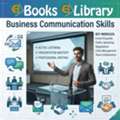 Business Communication Skills For Future Managers