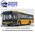 SCHOOL TRIP BUS RENTAL IN WASHINGTON