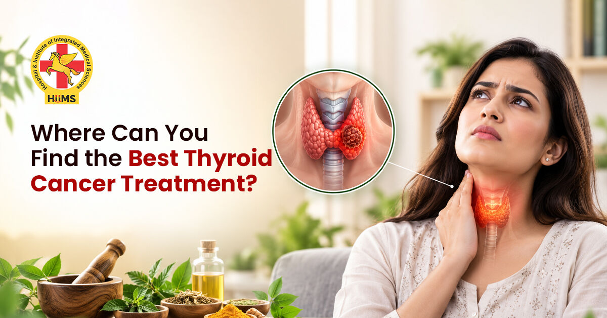 Punjab, Health, Best Thyroid Cancer Treatment With Holistic Care | Jeena Sikho HiiMS