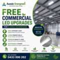 AUD 1499,  FREE COMMERCIAL LED LIGHTING UPGRADES FOR ELIGIBLE BUSINESSES