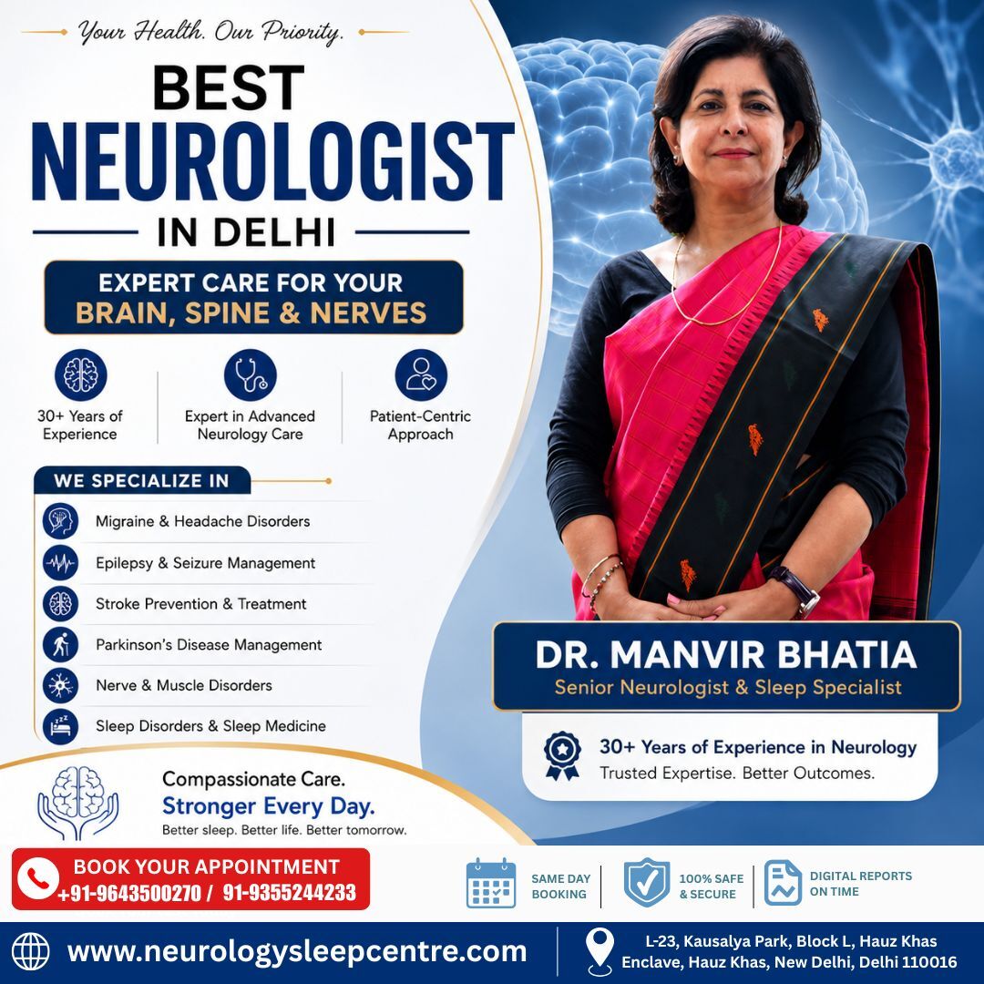 New Delhi, Health, Best Neurologist In Delhi | Neurology Doctor In Delhi