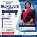 Best Neurologist In Delhi | Neurology Doctor In Delhi