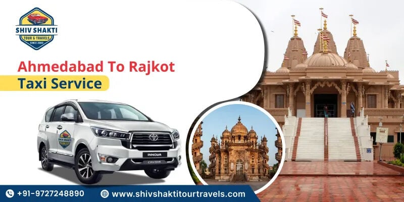 Ahmedabad, Travel, Ahmedabad To Rajkot Taxi Service &ndash; Safe & Affordable Cab Booking