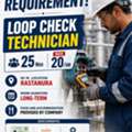 Urgent Need  Loop Check Technician