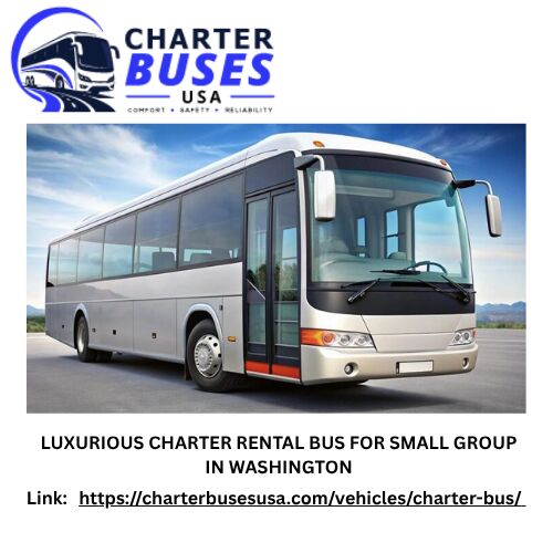 New York, Travel, LUXURIOUS CHARTER RENTAL BUS FOR SMALL GROUP IN WASHINGTON