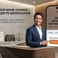 Online Legal Name Change Service | Gazette Notification Experts