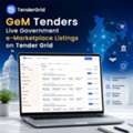 GeM Tenders - Live Government E-Marketplace Listings On Tender Grid