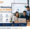 Delhi Digital Marketing Agency For Business Growth