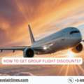 How To Get Group Flight Discounts?