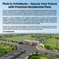 Plots In Vrindavan &ndash; Secure Your Future With Premium Residential Plots