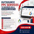 Boost Business Growth With Reliable Outsource PPC Services
