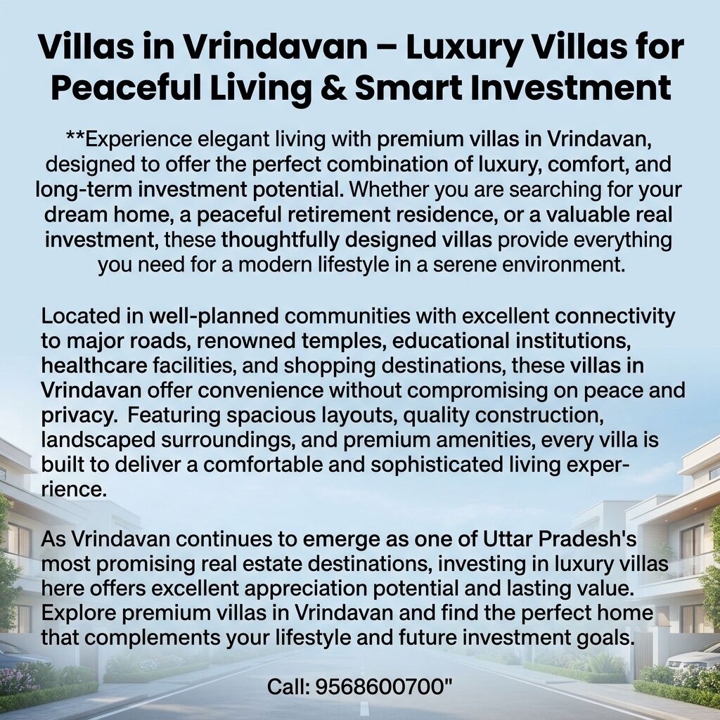 Lucknow, Commercial Plots, Villas In Vrindavan &ndash; Luxury Villas For Peaceful Living & Smart Investment